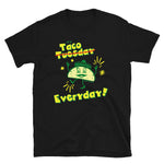 Taco Everyday Black Unisex T-Shirt