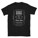 Whiskey Business Short-Sleeve Unisex T-Shirt